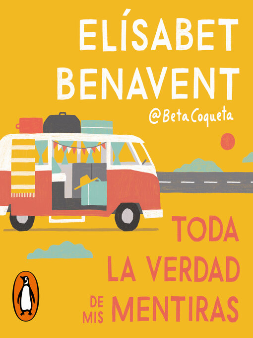 Cover image for Toda la verdad de mis mentiras